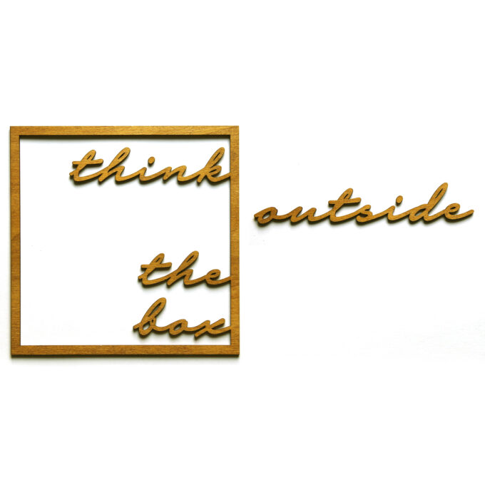 Think outside